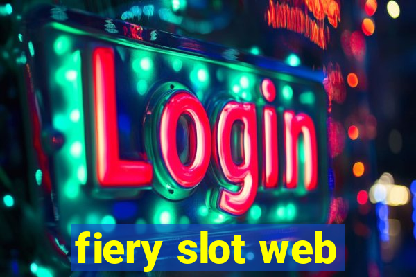 fiery slot web